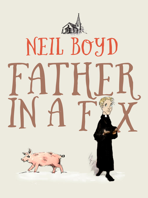 Title details for Father in a Fix by Neil Boyd - Available